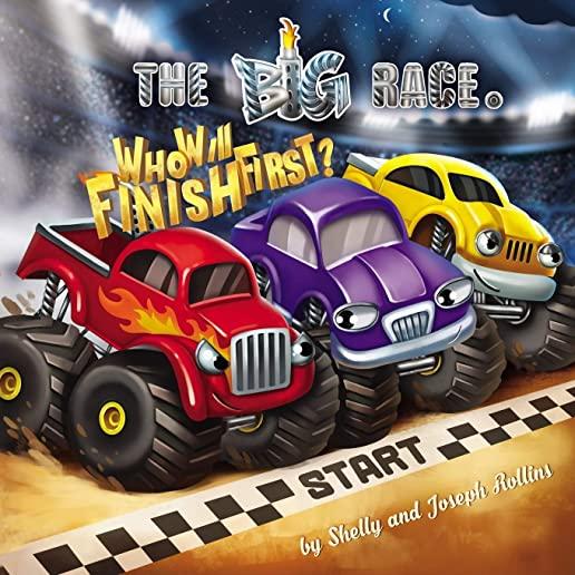 The Big Race. Who will Finish First?: The Funniest Bedtime ABC Book for Toddlers, I Can Read Level 1. Ages 3 to 6 (Monster Trucks Book for Kids) Presc