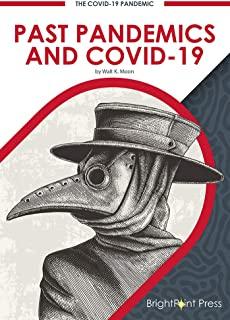 Past Pandemics and Covid-19