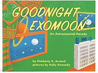 Goodnight Exomoon: An Astronomical Parody