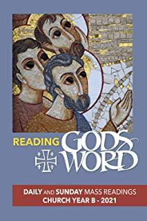 Reading God's Word 2021: Daily and Sunday Mass Readings for Church Year B, 2021