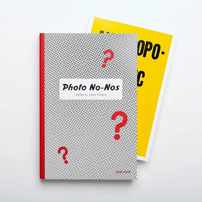 Photo No-Nos (Fulford Letterpress Edition)