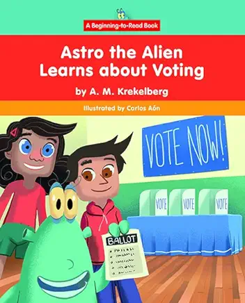 Astro the Alien Learns about Voting