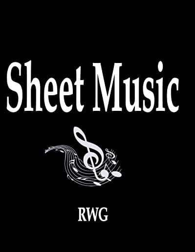 Sheet Music: 200 Pages 8.5 X 11