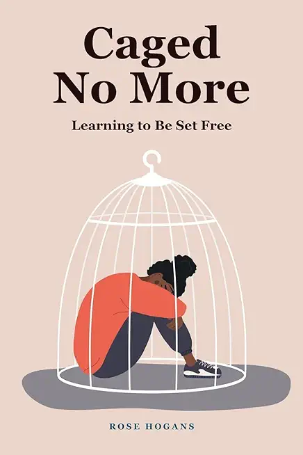 Caged No More: Learning to Be Set Free