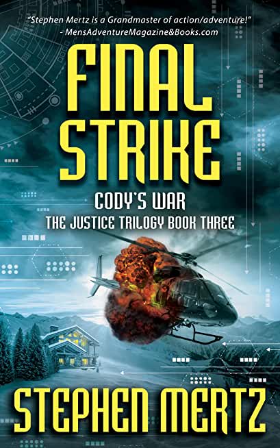 Final Strike: An Adventure Series