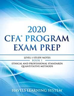 2020 CFA Program Exam Prep Level 1: 2020 CFA level 1, Book 1: Ethical and Professional Standards & Quantitative Methods