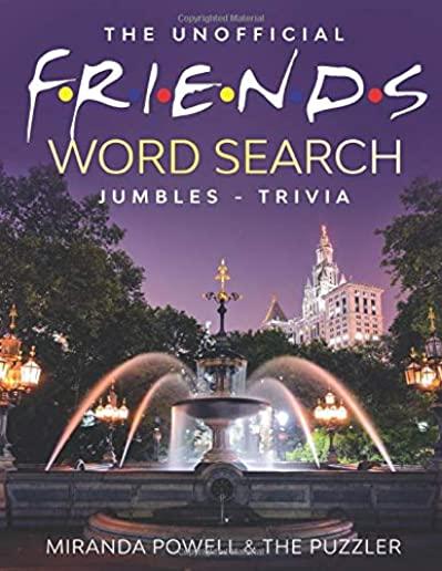 The Unofficial Friends Word Search, Jumbles, and Trivia Book