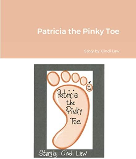 Patricia the Pinky Toe