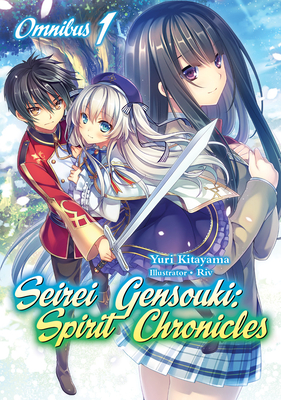 Seirei Gensouki: Spirit Chronicles: Omnibus 1