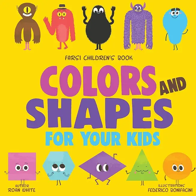 Farsi Children's Book: Colors and Shapes for Your Kids