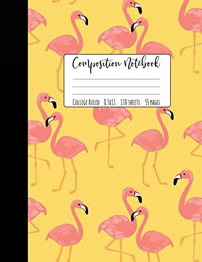 Flamingo Composition Notebook College Ruled: Flamingo Notebook, Cute Composition Notebook, Flamingo Gifts, Composition Notebooks For Girls, School Not