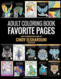Adult Coloring Book: Favorite Pages - Over 30 Premium Coloring Pages from The Cindy Elsharouni Collection: Stress Relieving Designs