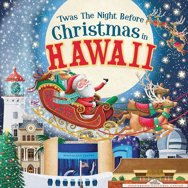 'Twas the Night Before Christmas in Hawaii