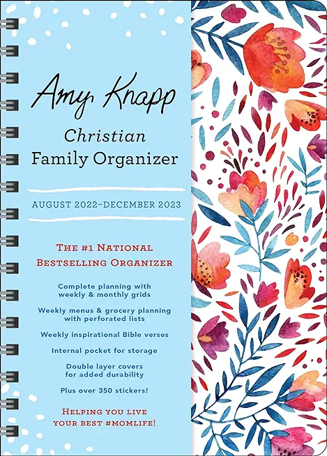 2023 Amy Knapp's Christian Family Organizer: August 2022 - December 2023