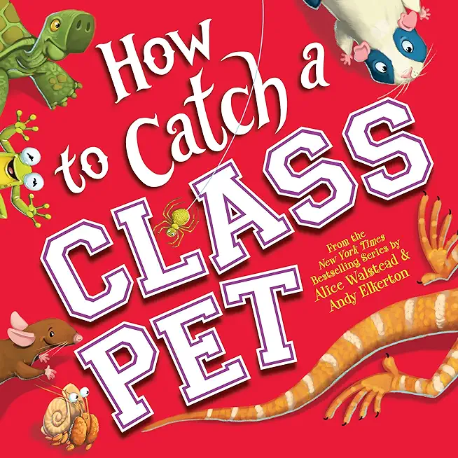 How to Catch a Class Pet