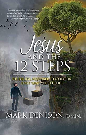 Jesus and the 12 Steps