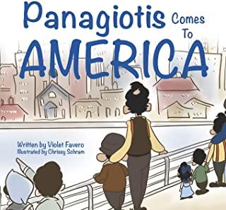Panagiotis Comes To America: A Childhood Immigration Story