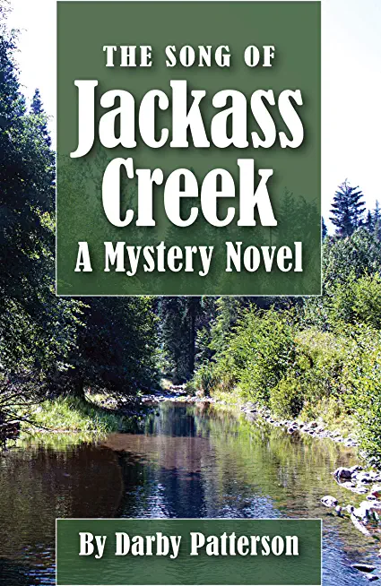 The Song of Jackass Creek