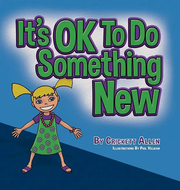 It's OK to Do Something New