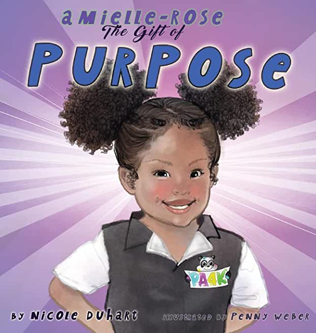 Amielle-Rose: The Gift of Purpose