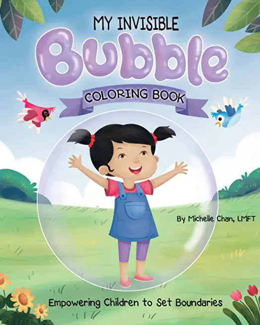 MY INVISIBLE Bubble Coloring Book: Empowering Children to Set Boundaries
