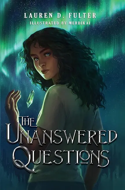 The Unanswered Questions (Book One of the Unanswered Questions Series)