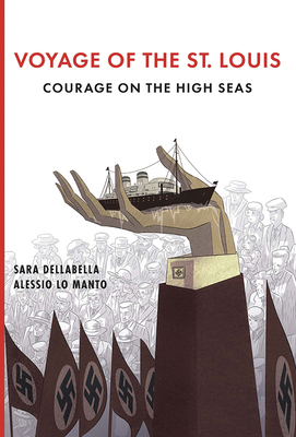 Voyage of the St. Louis: Courage on the High Seas