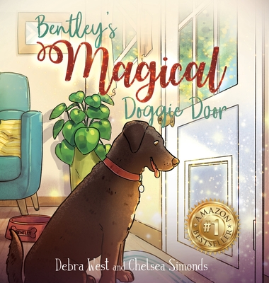 Bentley's Magical Doggie Door
