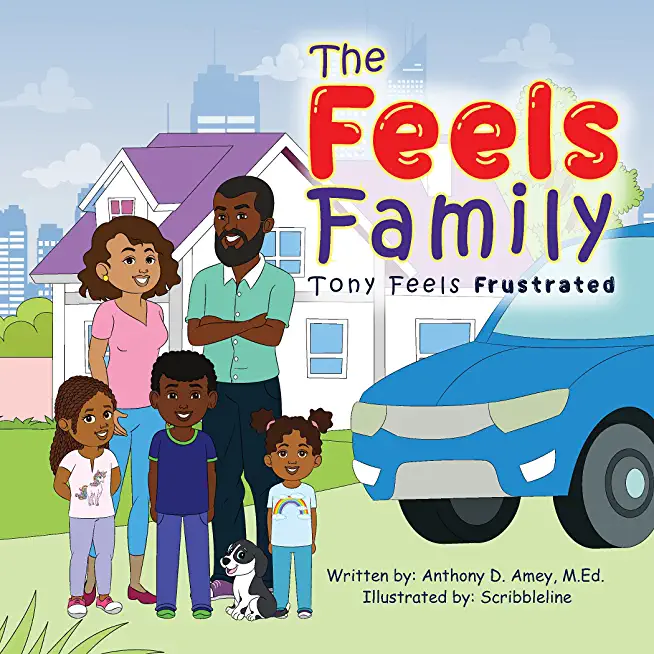 The Feels Family: Tony Feels Frustrated