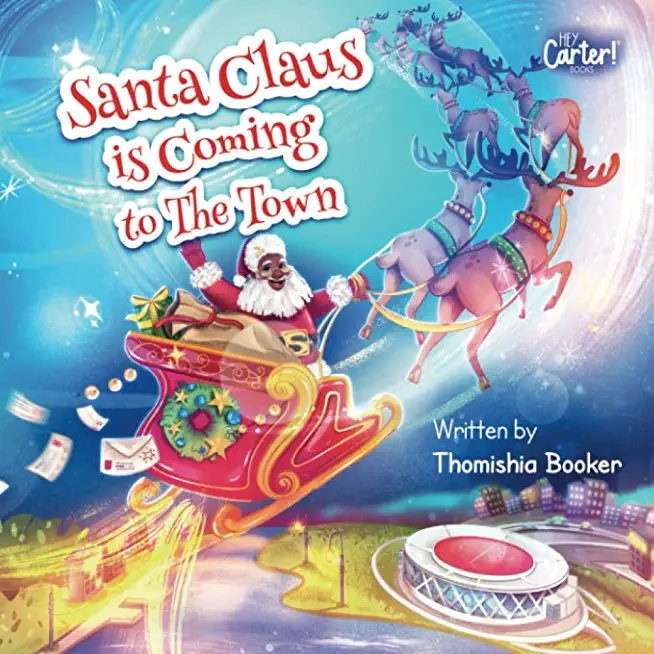 Santa Claus is Coming to The Town: A Fun Christmas Book for Kids