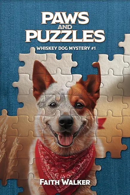Paws and Puzzles: Whiskey Dog Mystery #1