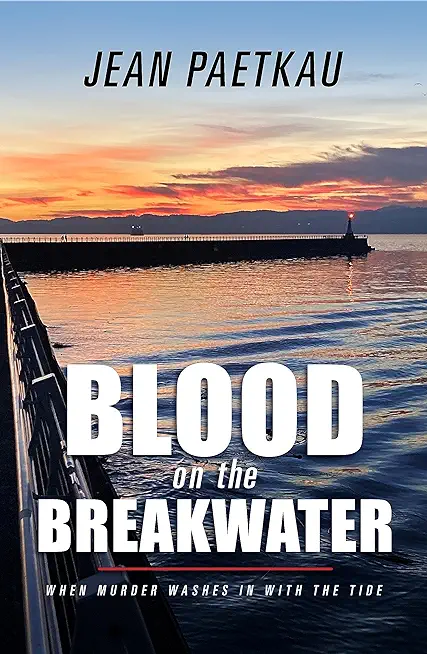 Blood on the Breakwater
