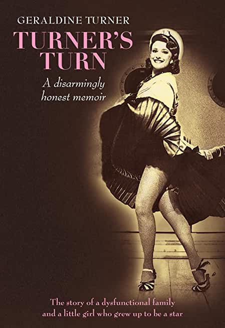 Turner's Turn: A Disarmingly Honest Memoir