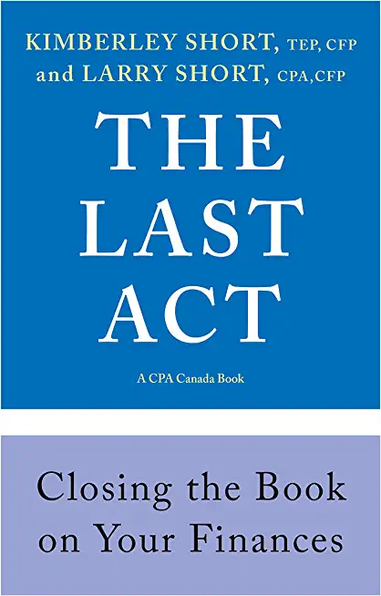The Last ACT: Closing the Book on Your Finances