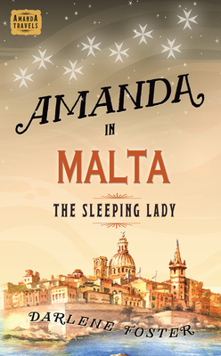 Amanda in Malta, 8: The Sleeping Lady