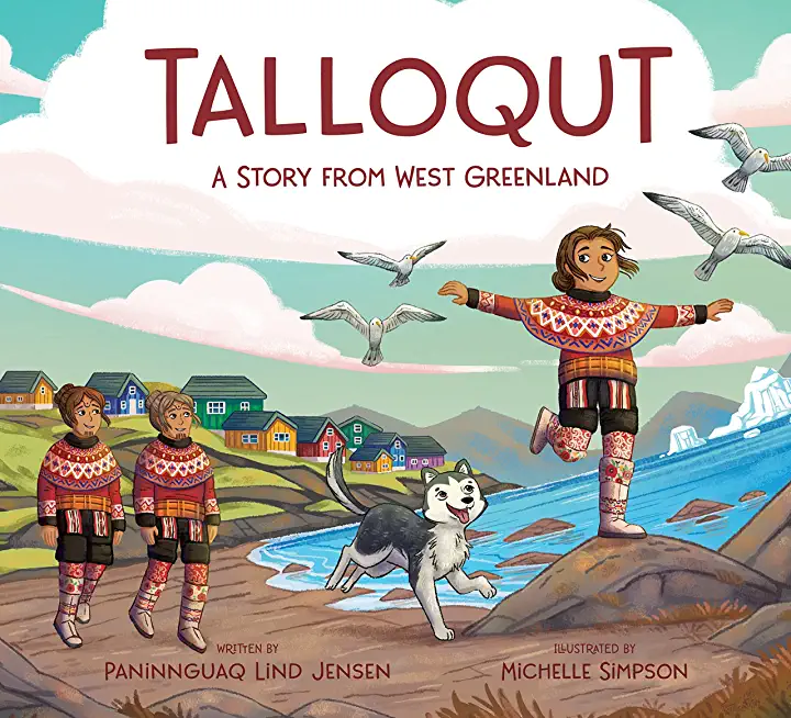 Talloqut: A Story from West Greenland: English Edition