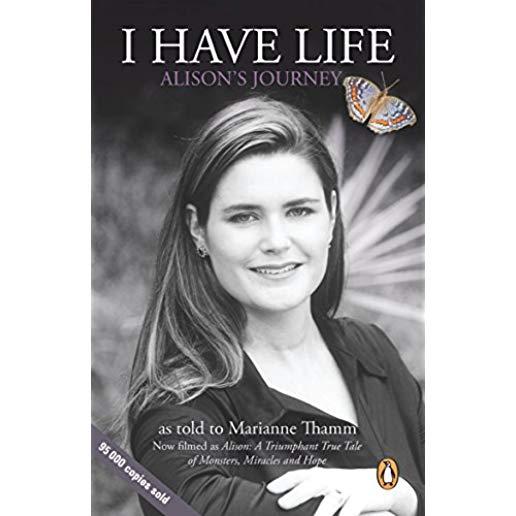 I Have Life: Alison's Journey