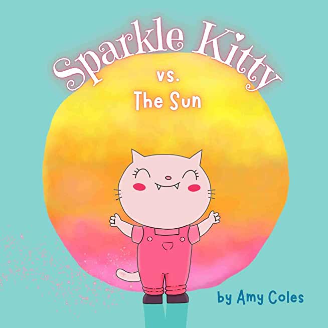 Sparkle Kitty vs. the Sun