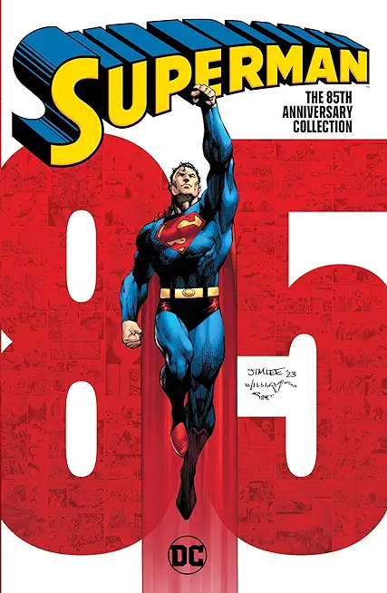 Superman: The 85th Anniversary Collection: Tr - Trade Paperback