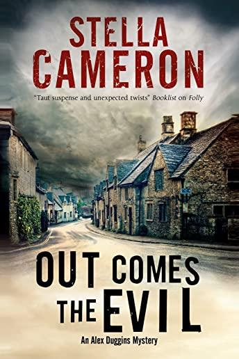 Out Comes the Evil Rp: A Cotswold Murder Mystery