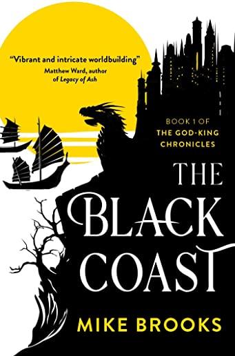 The Black Coast, Volume 1