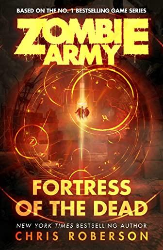 Zombie Army: Fortress of the Dead, Volume 1
