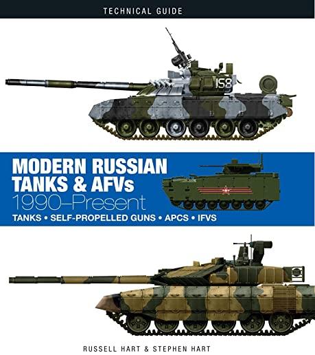 Modern Russian Tanks & AFVs: 1990-Present