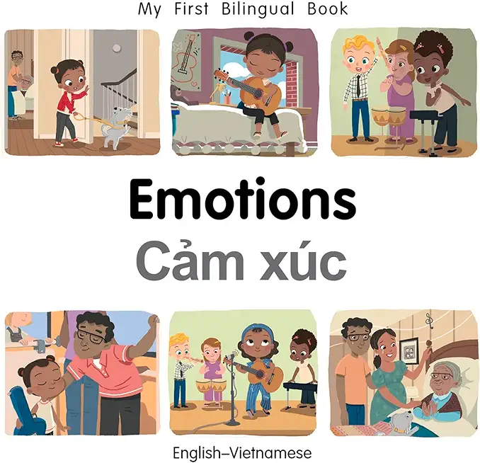 My First Bilingual Book-Emotions (English-Vietnamese)