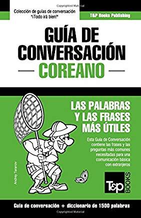 GuÃ­a de ConversaciÃ³n EspaÃ±ol-Coreano y diccionario conciso de 1500 palabras