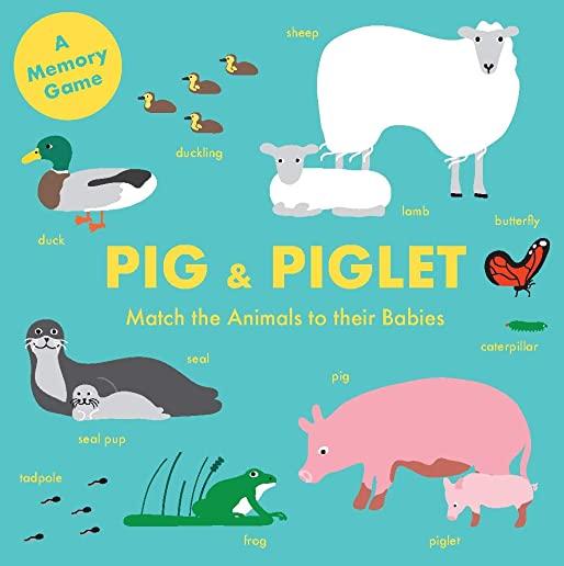 Pig and Piglet: Match the Animals to Their Babies (an Early Learning Memory Game)