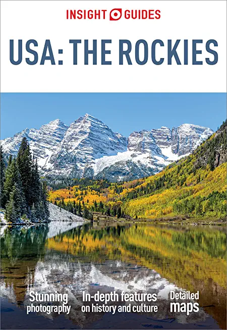 Insight Guides USA the Rockies (Travel Guide with Free Ebook)