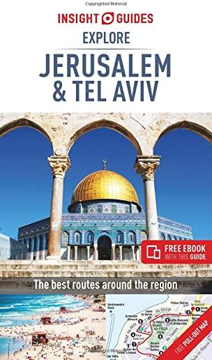 Insight Guides Explore Jerusalem & Tel Aviv (Travel Guide with Free Ebook)