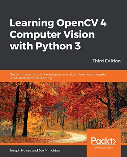 Learning OpenCV 4 Computer Vision with Python