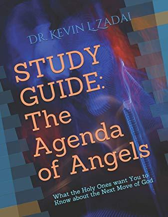 Study Guide: The Agenda of Angels: What the Holy Ones want You to Know about the Next Move of God